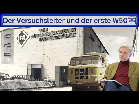 Der Versuchsleiter und der erste IFA W50