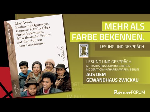 Mehr als Farbe bekennen - Lesung und Gespräch mit Katharina Oguntoye am 19. November 2024 in Zwickau