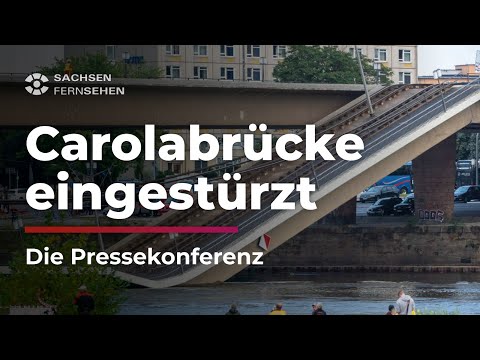 DRESDENS CAROLABRÜCKE EINGESTÜRZT: Die Pressekonferenz zur aktuellen Lage I Sachsen Fernsehen