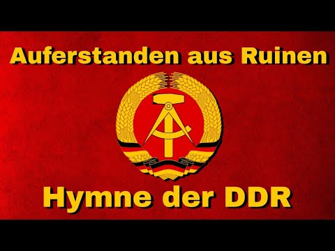 Auferstanden aus Ruinen - Hymne der DDR (mit Text) [deutsch]