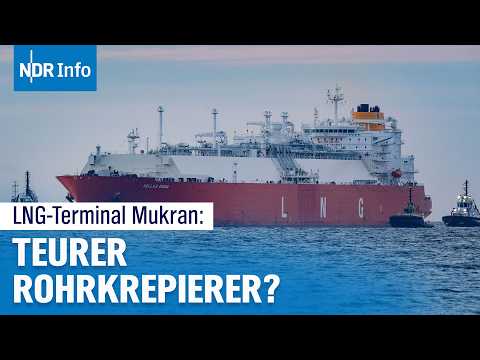 LNG-Terminal Mukran: Teure Fehlinvestition? | NDR Info