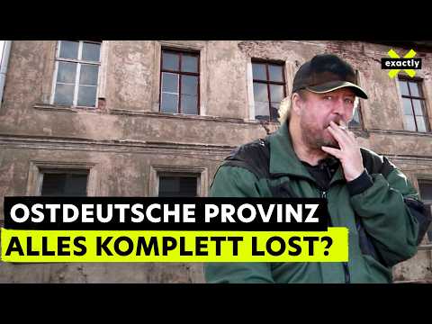 Arm, billig, ostdeutsch – Leben in der abgehängten Provinz | Doku | exactly