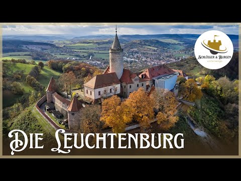 DIE LEUCHTENBURG / Mythos Burg - Mystik &amp; Magie / Kernburg, Marterturm und 800 Jahre Geschichte