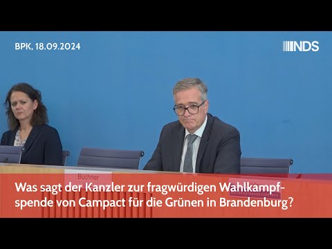 Was sagt der Kanzler zur fragwürdigen Wahlkampfspende von Campact für die Grünen in Brandenburg?