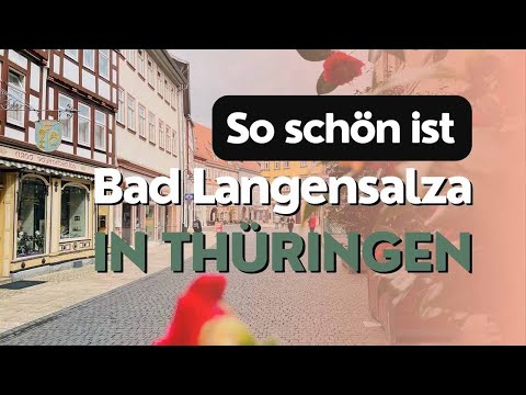 😍 So schön ist Bad Langensalza in Thüringen - 10 Sehenswürdigkeiten für deinen Stadtrundgang