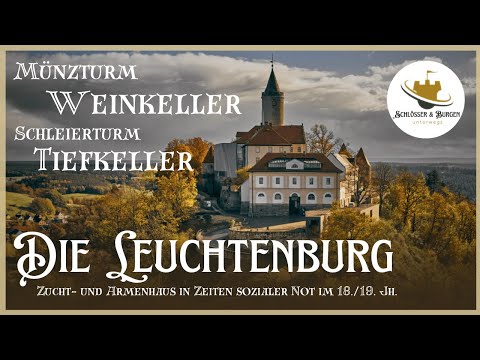 Zucht- und Armenhaus in Zeiten sozialer Not im 18. und 19. Jahrhundert / DIE LEUCHTENBURG Teil 2