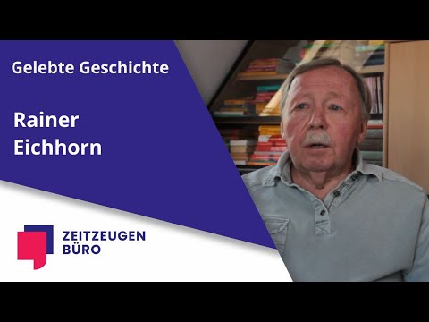 Gelebte Geschichte: Videointerview mit Rainer Eichhorn