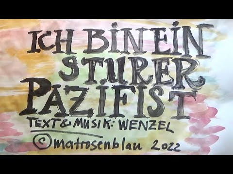 Ich bin ein sturer Pazifist - Wenzel