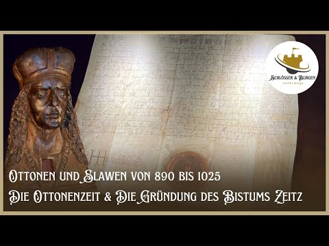 Ottonen und Slawen / Gründung des Bistums Zeitz / Doku HD / Schlösser &amp; Burgen