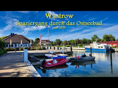 Wustrow - Spaziergang durch das Ostseebad - Juni 2024