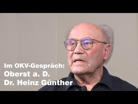 OKV im Gespräch - Oberst a.D. Dr. Heinz Günther